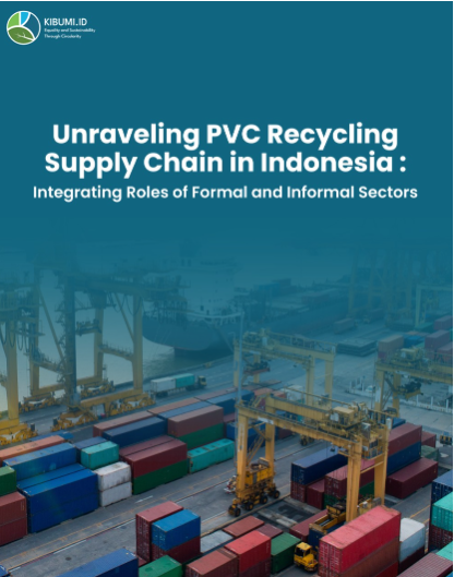 Unraveling PVC Recycling Supply Chain in Indonesia: Integrating Roles of Formal and Informal Sectors
